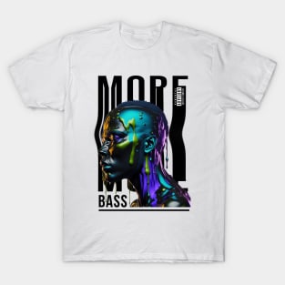 More Bass T-Shirt